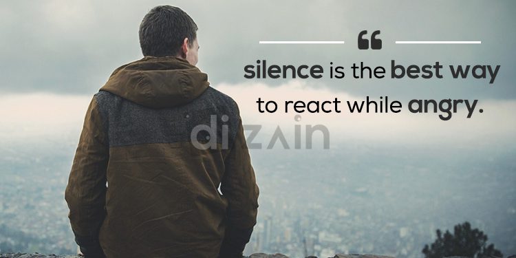 Best quotes for control angry – silence