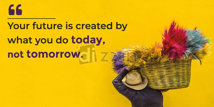Super motivational quotes – Your Future