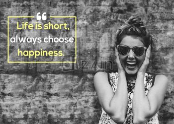 Cute happy quotes-life is short