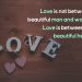 Fantastic love quotes-love is not