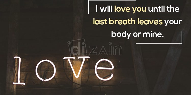 Feeling love quotes-i will love you