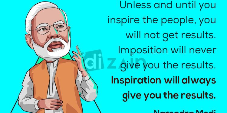 Narendra modi quotes-unless and until you inspire