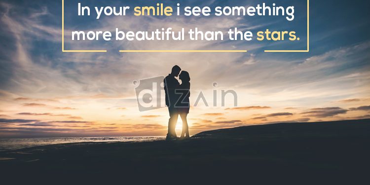 Romantic love quotes for your sweetheart-in your smile