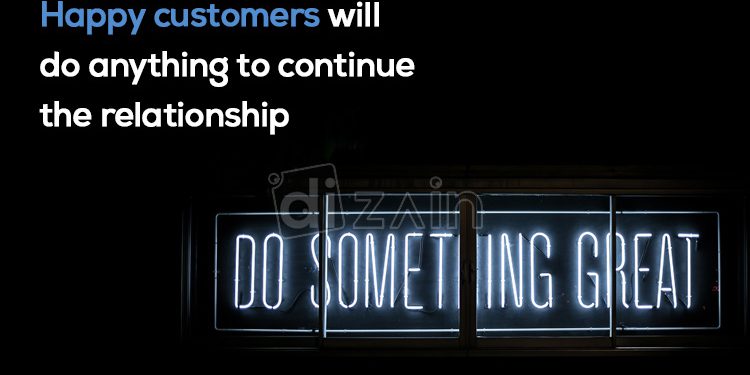 Awesome quotes about customer satisfaction-happy customers