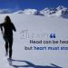 Beautiful cool quotes life-head can be heated
