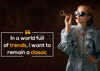 fashion style quotes-in a world full of trends