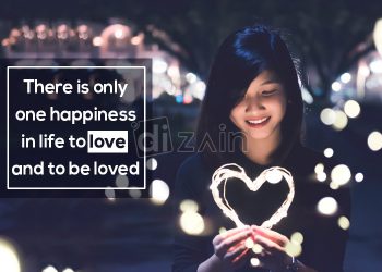 Quotes about love and life-there is only one happiness