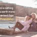 quotes about true friends-there is nothing