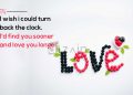 Romantic true love quotes-i wish i could turn