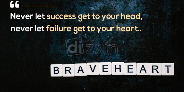success and failure quotes-never let success