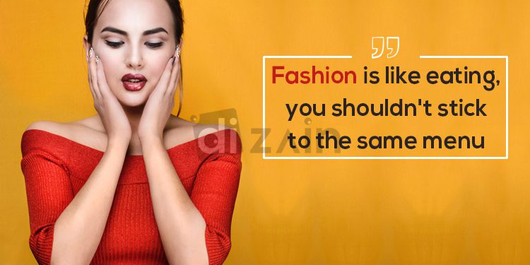 Beautiful fashion quotes-fashion is like eating
