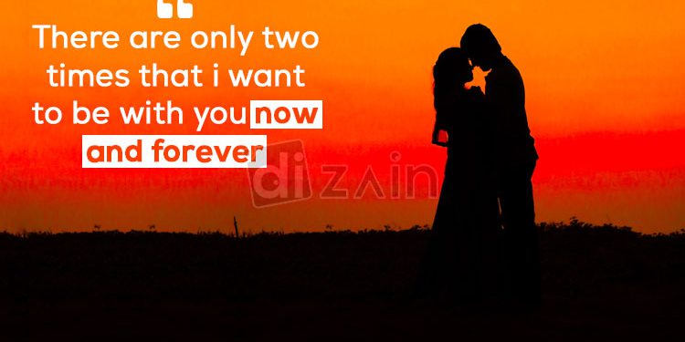 Best forever love quotes-there are only two times