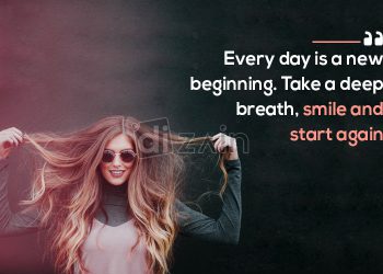 Cute smile quotes-every day is a new beginning