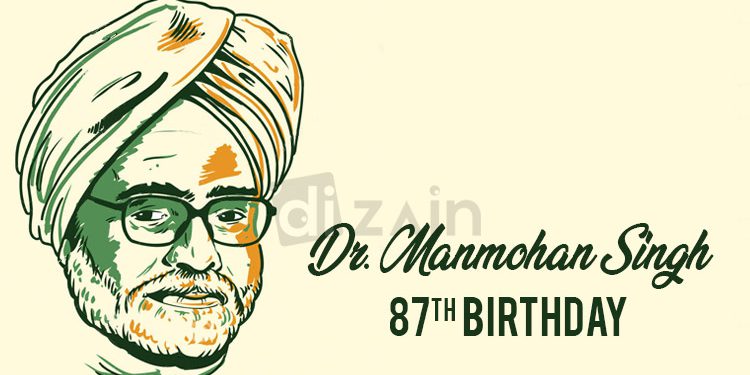 Happy birthday Manmohan Singh