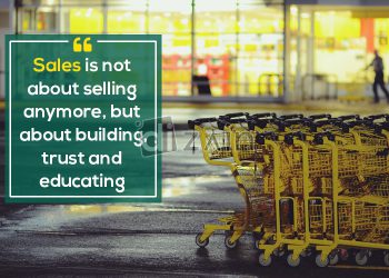 Inspirational quotes for salespeople-sales is not about selling