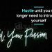 Motivating and inspirational quotes-hustle until