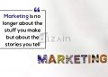 Powerful marketing quotes-marketing is no longer