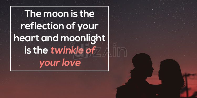 Romantic quotes for sweetheart-the moon