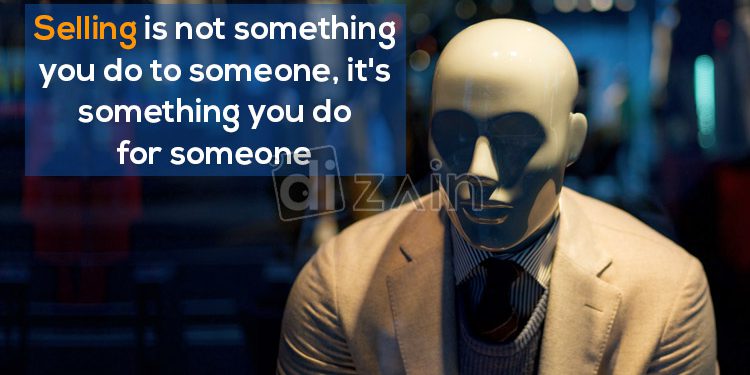 Sales and marketing quotes-selling is not something