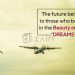 Super dream quotes-the future belongs