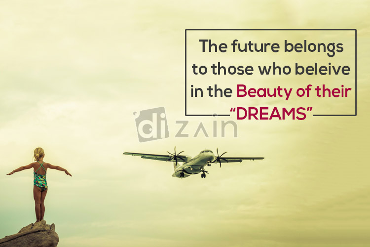 Super dream quotes - The future belongs | Dizain