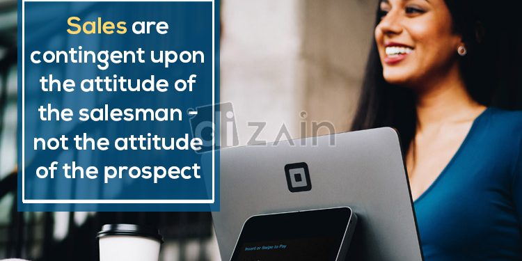 Super salesman quotes-sales are contingent