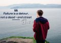 Best failure quotes-failure is a detour