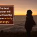 Cute angry quotes-the best answer will come