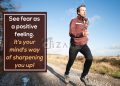 Positive quotes about life-see fear