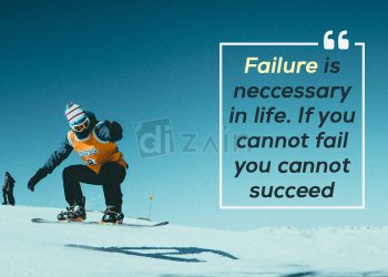 Awesomely inspiring quotes about failure-failure is neccessary