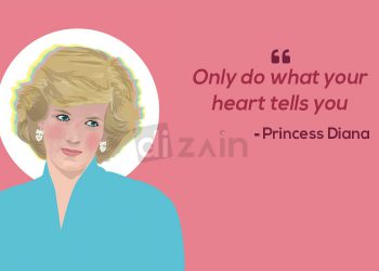 Princess Diana quotes-only do what your
