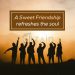 Sweet friendship quotes-a sweet friendship