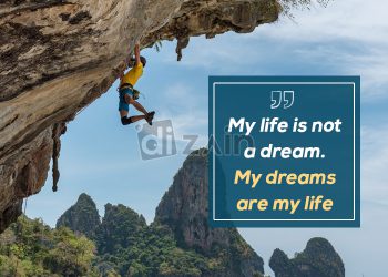 Achieve your dreams quotes-my life