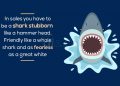 Best sales quotes-In sales you have to be a shark