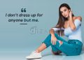 Greatest fashion quotes-i dont dress up