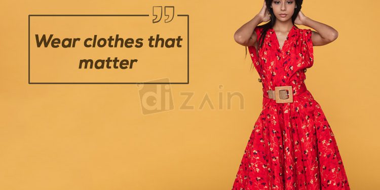 Inspiring fashion quotes-wear clothes