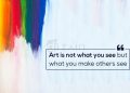 Best inspirational design quotes-art is not