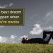 Excellent dream quotes-the best dream