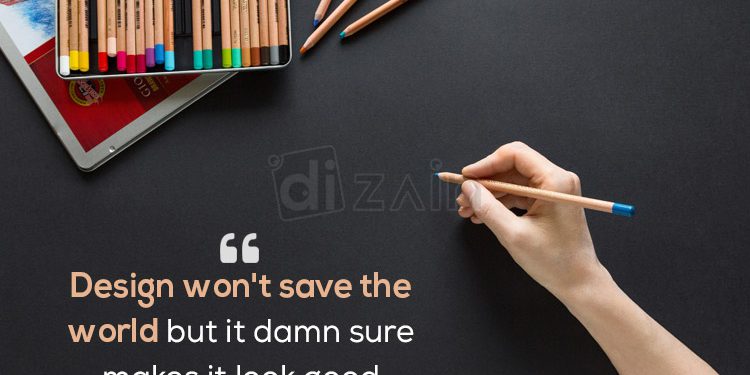 Good design quotes-design wont save