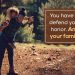 Inspirational family quotes-you have to defend