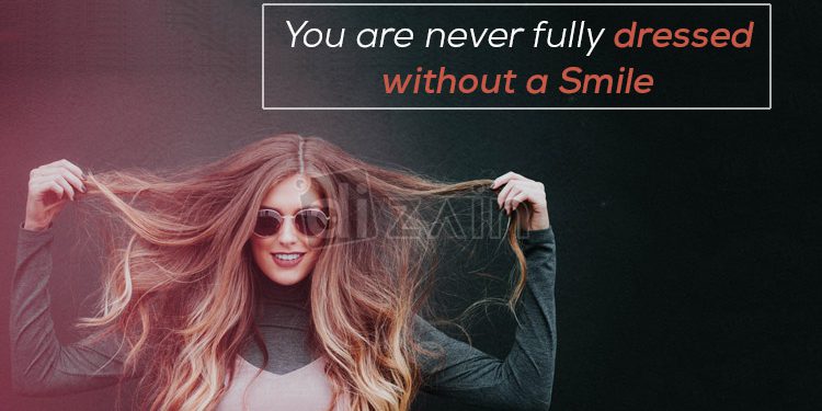 Smile fashion quotes-you are never fully dressed