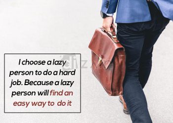 Best Inspirational quotes-I choose a lazy person