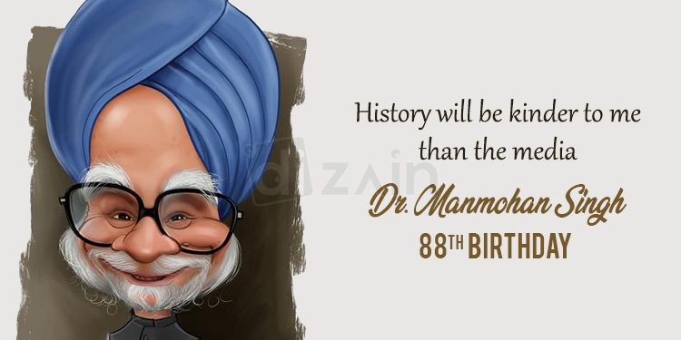 Happy 88th Birthday Dr. Manmohan Singh