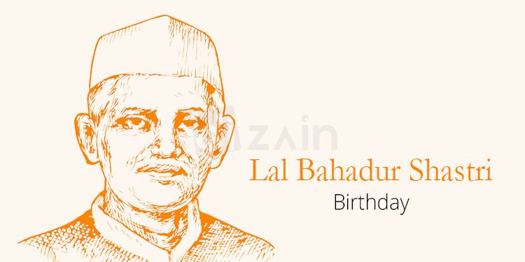Happy Birthday Lal Bahadur Shastri
