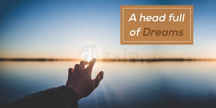 Super dream quotes-A head full of dreams