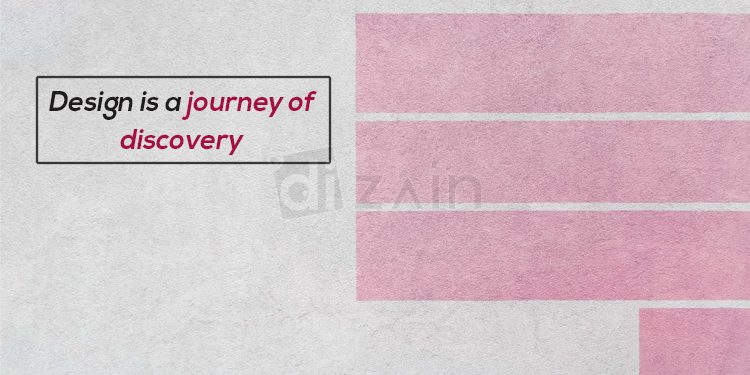 Fantastic Design Quotes-Design is a journey