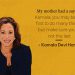 Kamala Devi Harris Quotes-My mother had a saying