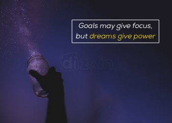Powerful dream quotes-Goals may give focus