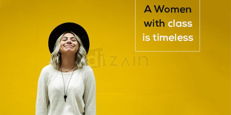 Girly Fashion Quotes-A women with class