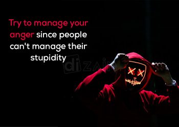 Super Anger Quotes-Try to manage your anger